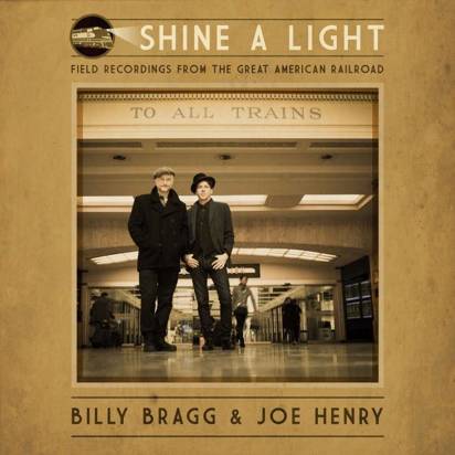 Billy Bragg Joe Henry "Shine A Light"