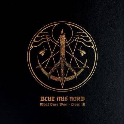 Blut Aus Nord "What Once Was Liber Iii"