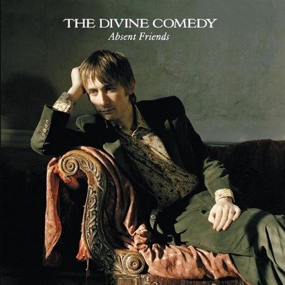 Divine Comedy, The "Absent Friends"